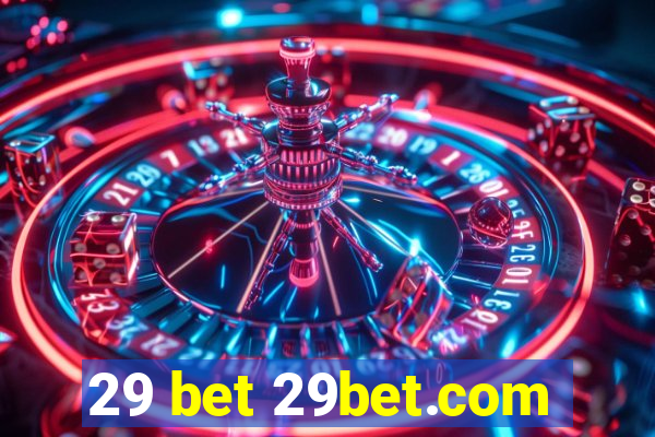 29 bet 29bet.com